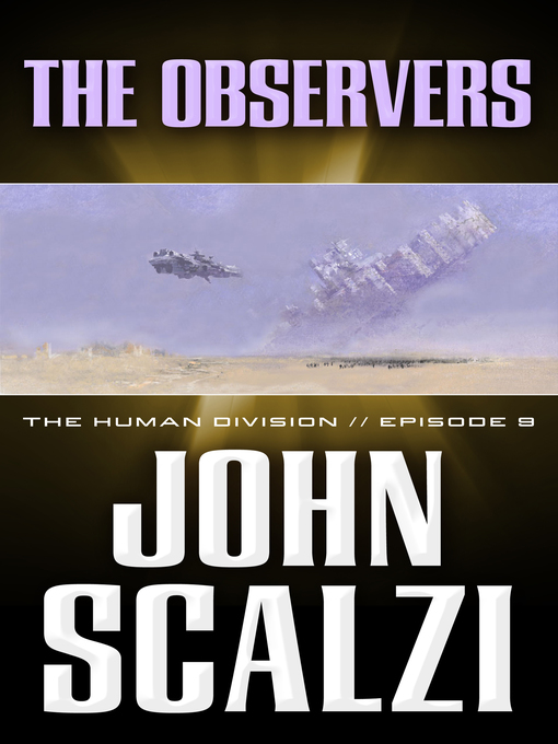 Title details for The Observers by John Scalzi - Wait list